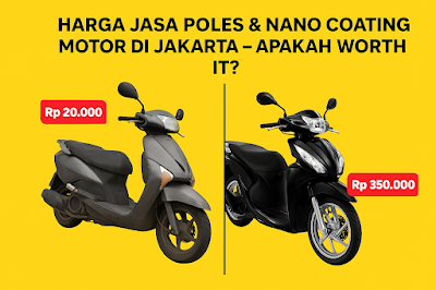 Berapa Harga jasa poles dan nano Coating motor di Jakarta ?
